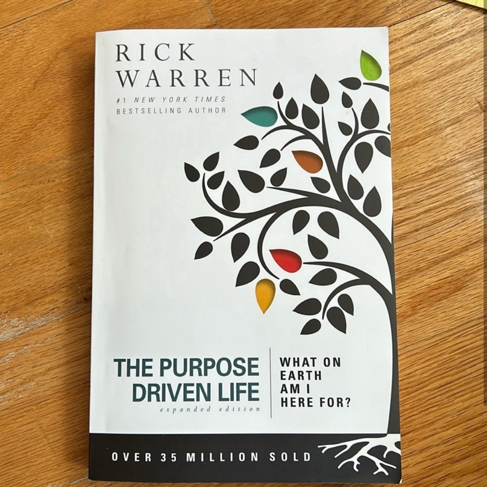 Rick Warren THE PURPOSE DRIVEN LIFE